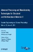 Advanced Processing and Manufacturing Technologies for Structural and Multifunctional Materials V, Volume 32, Issue 8