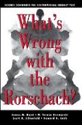 What's Wrong with the Rorschach