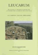 Leucarum: Excavations at the Roman Auxiliary Fort at Loughor, West Glamorgan 1982-84 and 1987-88