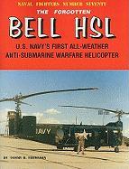 The Forgotten Bell HSL: U.S. Navy's First All-Weather Anti-Submarine Warfare Helicopter