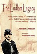 The Ludlam Legacy