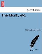 The Monk, etc. VOL. I