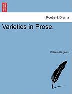 Varieties in Prose. VOLUME I