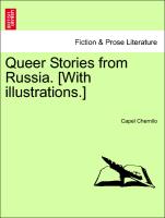 Queer Stories from Russia. [With Illustrations.]