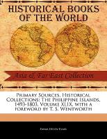 The Philippine Islands, 1493-1803, Volume XLIX