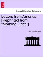 Letters from America. [Reprinted from "Morning Light."]