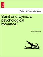 Saint and Cynic, a Psychological Romance