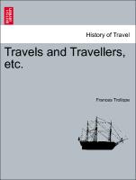Travels and Travellers, Etc