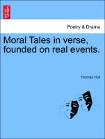 Moral Tales in Verse, Founded on Real Events
