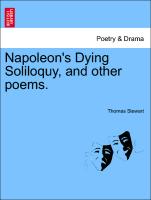 Napoleon's Dying Soliloquy, and Other Poems
