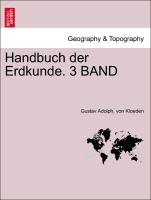Handbuch der Erdkunde. 3 BAND
