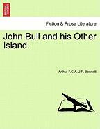 John Bull and His Other Island