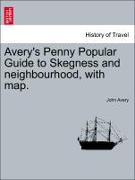 Avery's Penny Popular Guide to Skegness and Neighbourhood, with Map