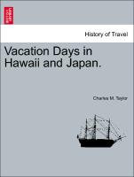 Vacation Days in Hawaii and Japan