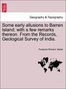 Some Early Allusions to Barren Island, With a Few Remarks Thereon. from the Records, Geological Survey of India