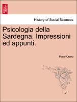 Psicologia Della Sardegna. Impressioni Ed Appunti