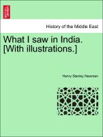 What I Saw in India. [With Illustrations.]