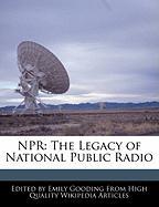 NPR: The Legacy of National Public Radio