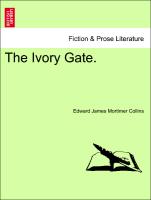 The Ivory Gate. VOL. II