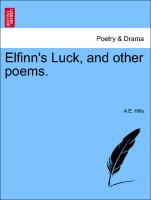 Elfinn's Luck, and Other Poems