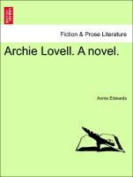 Archie Lovell. A novel. Vol. I