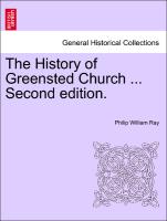 The History of Greensted Church ... Second Edition