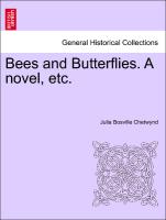 Bees and Butterflies. A novel, vol. II