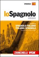 Dizionario Spagnolo- Italiano/italiano- Spagnolo Spagnolo Minore