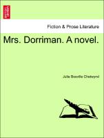 Mrs. Dorriman. A novel. Vol. III