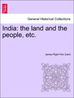 India: The Land and the People, Etc