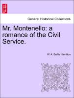 Mr. Montenello: a romance of the Civil Service. Vol III