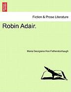 Robin Adair, vol. I