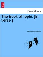 The Book of Tephi. [In Verse.]