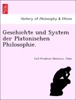 Geschichte Und System Der Platonischen Philosophie