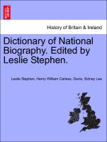 Dictionary of National Biography. Edited by Leslie Stephen. Vol. XV
