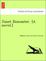 Janet Doncaster. [A Novel.]