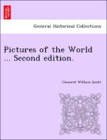 Pictures of the World ... Second Edition
