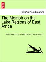 The Memoir on the Lake Regions of East Africa