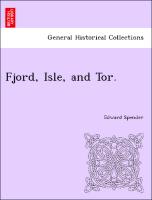 Fjord, Isle, and Tor