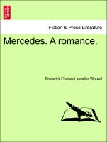 Mercedes. A romance. VOL. III