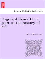Engraved Gems: Their Place in the History of Art