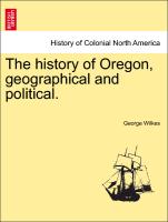 The History of Oregon, Geographical and Political