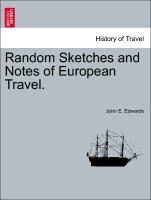 Random Sketches and Notes of European Travel