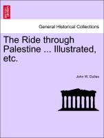 The Ride Through Palestine ... Illustrated, Etc