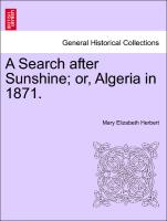 A Search After Sunshine, Or, Algeria in 1871