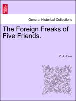 The Foreign Freaks of Five Friends