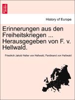 Erinnerungen Aus Den Freiheitskriegen ... Herausgegeben Von F. V. Hellwald