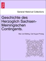 Geschichte Des Herzoglich Sachsen-Meiningischen Contingents