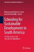 Schooling for Sustainable Development in South America