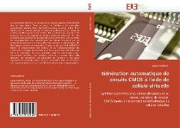 Génération automatique de circuits CMOS à l'aide de cellule virtuelle